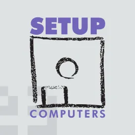 Setup Computers